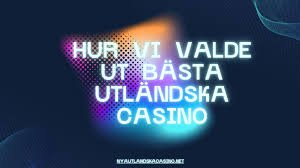 Bästa Utländska Casino Upptäck De Toppalternativen