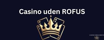 Top Casino Uden Rofus Liste Find Din Favorit