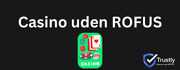 Opdag Casino uden ROFUS i Danmark 2026